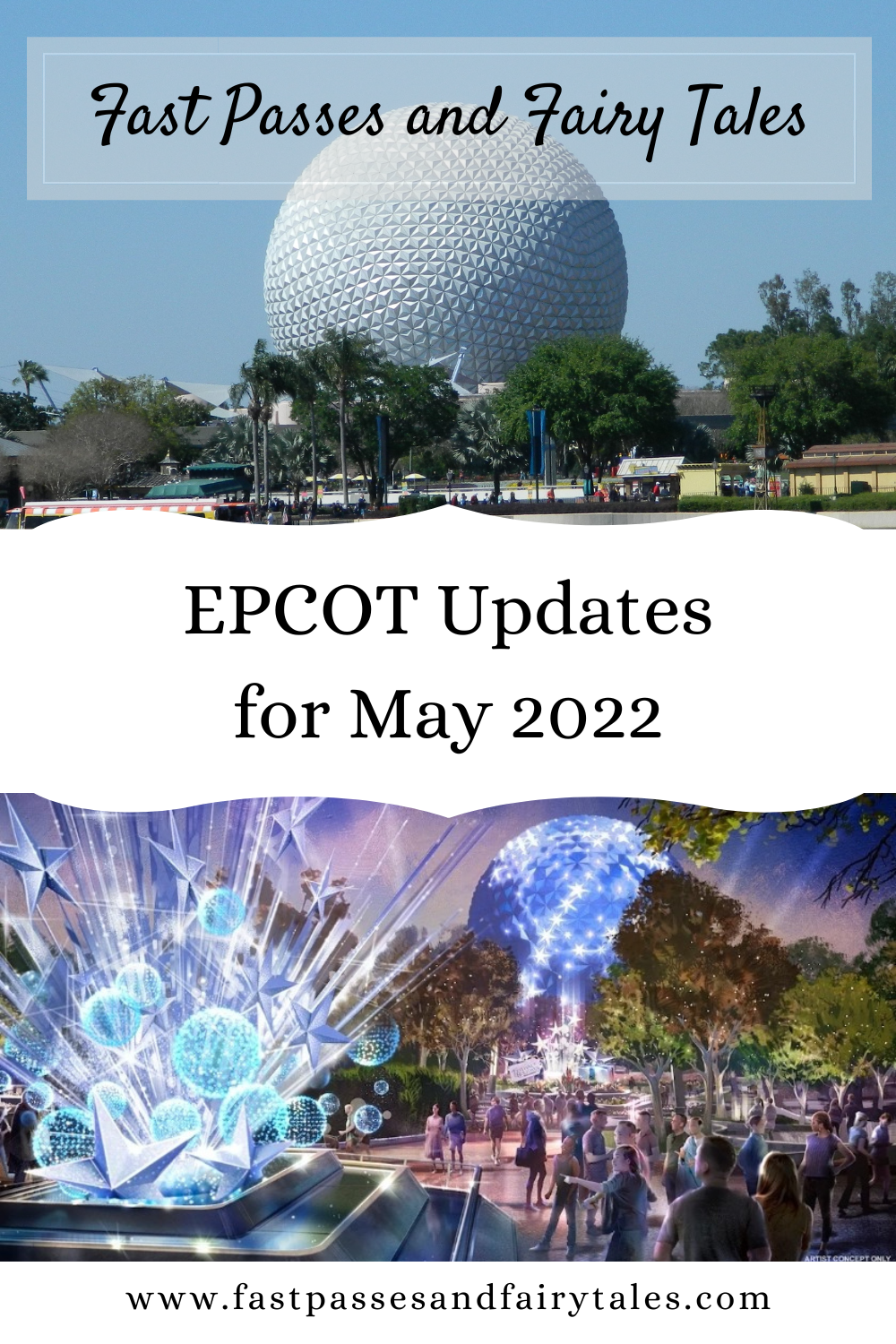 Epcot Updates for May 2022 Fast Passes and Fairy Tales